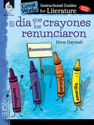 cover image of El dia que los crayones renunciaron Instructional Guide